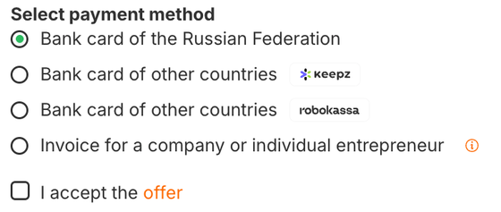 For a card issued outside Russia there are two payment services to choose from Choosing a payment method for a subscription in RadistWeb